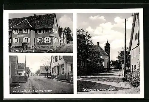 AK Leiberstung, Gasthaus zum Pflug, Hauptstrasse mit Bäckerei Frietsch