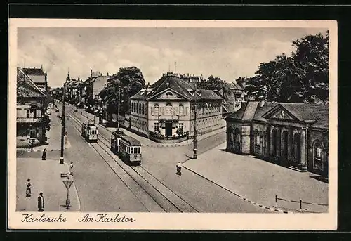 AK Karlsruhe, Am Karlstor, mit Strassenbahn