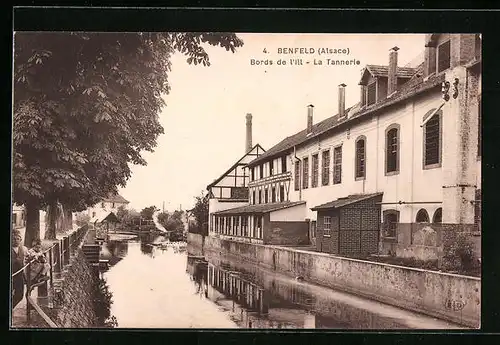 AK Benfeld /Alsace, Bords de l`Ill- La Tannerie