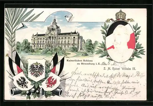 AK Strassburg i. E., Kaiserliches Schloss, Porträt Kaiser Wilhelm II., Reichsflaggen und Wappen