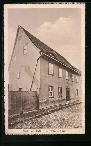 AK Bad Lauchstädt, Schillerhaus von der Strasse gesehen