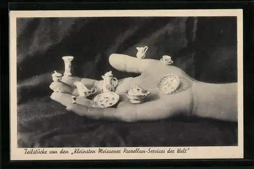 AK Teilstücke von den Kleinsten Meissener Porzellan-Services der Welt