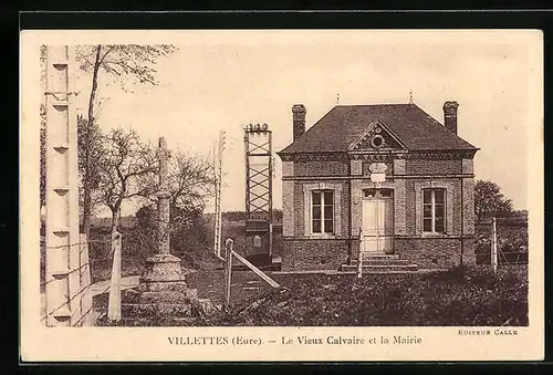 AK Villettes, le Vieux Calvaire et la Mairie