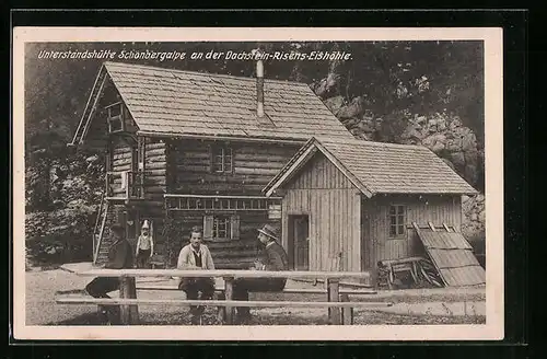 AK Unterstandshütte Schönbergalpe, Berghütte an der Dachstein-Riesenhöhle