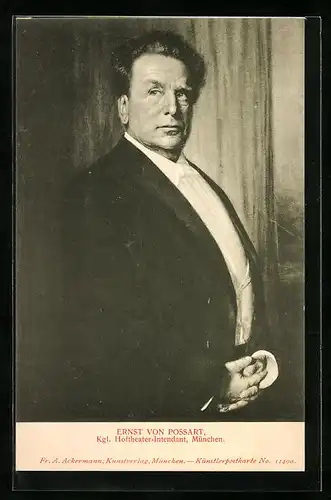 AK Schauspieler Ernst von Possart, Kgl. Hoftheater-Intendant, München