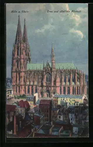AK Köln am Rhein, Dom und südliche Altstadt