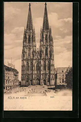 AK Köln am Rhein, Blick zum Dom