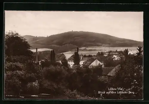 AK Löbau i. S., Blick auf den Löbauer Berg mit Ortschaft