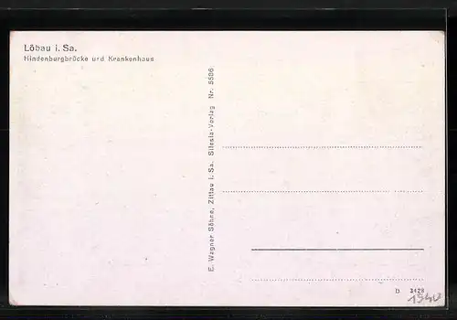 AK Löbau i. S., Hindenburgbrücke und Krankenhaus
