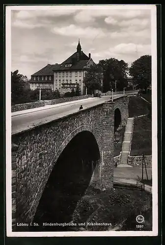 AK Löbau i. Sa., Ansicht von der Hindenburgbrücke mit Krankenhaus
