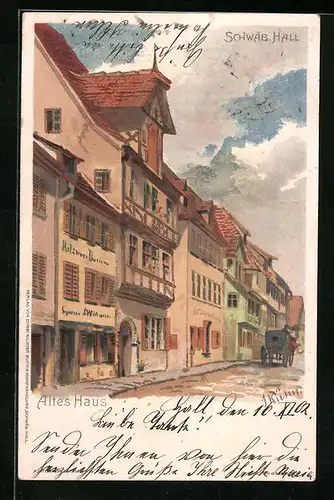 AK Schwäbisch Hall, Altes Haus mit Strassenpartie und Kutsche