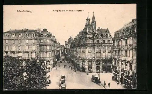 AK Strassburg, Broglieplatz und Münstergasse