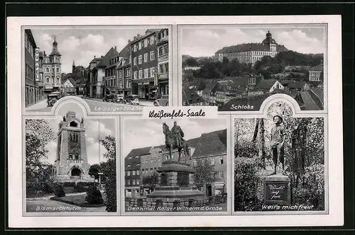 AK Weissenfels-Saale, Leipziger Strasse, Bismarckturm, Schloss