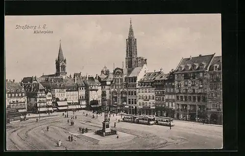 AK Strassburg i. E., Kleberplatz mit Strassenbahn