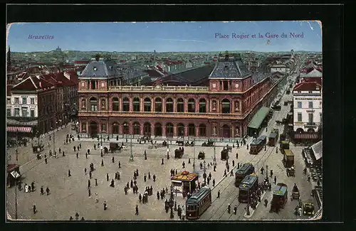 AK Bruxelles, Place Rogier et la Gare du Nord, Strassenbahn