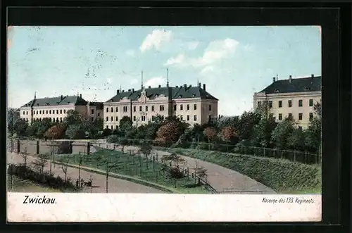 AK Zwickau, Kaserne des 133. Regt.