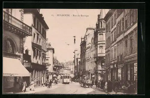 AK Mulhouse, Rue du Sauvage, Strassenbahn