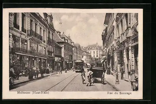 AK Mulhouse, Rue du Sauvage, Strassenbahn
