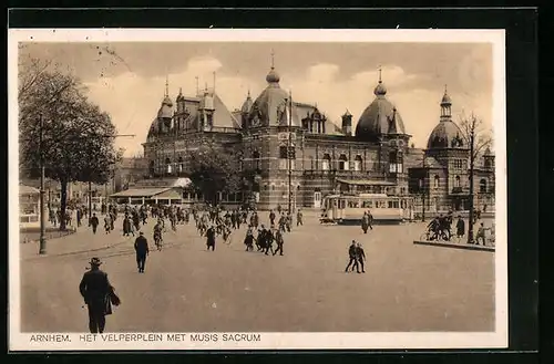 AK Arnhem, Het Velperplein met Musis Sacrum, Strassenbahn