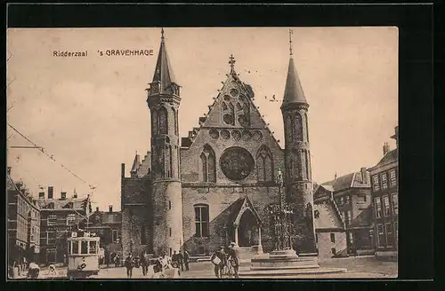 AK `s Gravenhage, Ridderzaal, Strassenbahn