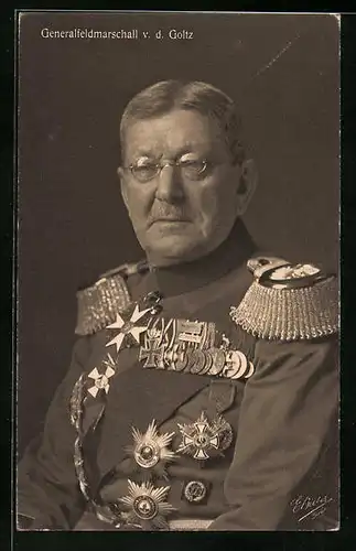 AK Generalfeldmarschall von der Goltz in reich dekorierter Uniform