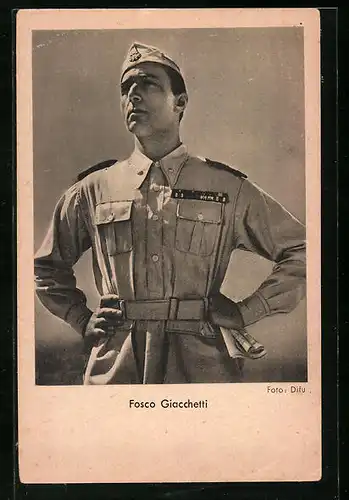 AK Schauspieler Fosco Giacchetti in Uniform