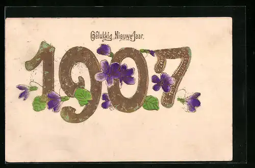 AK Jahreszahl 1907 mit Veilchen