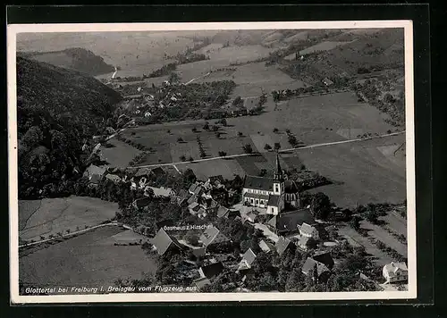 AK Glottertal i. Breisgau, Fliegeraufnahme mit Gasthaus zum Hirschen