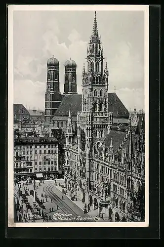 AK München, Rathaus mit Frauenkirche