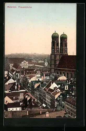 AK München, Frauenkirche mit Umgebung