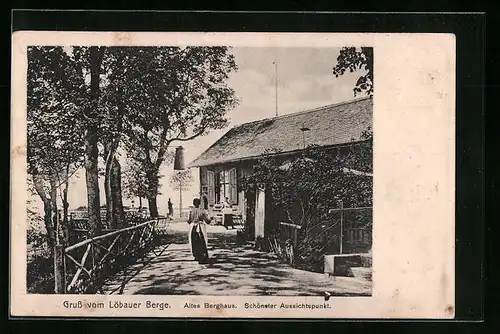 AK Löbau, Altes Berggasthaus mit schönstem Aussichtspunkt