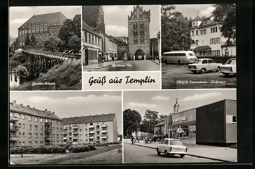 AK Templin, Berliner Tor, Goetheschule, Trabant vor Kaufhalle und Ferienheim