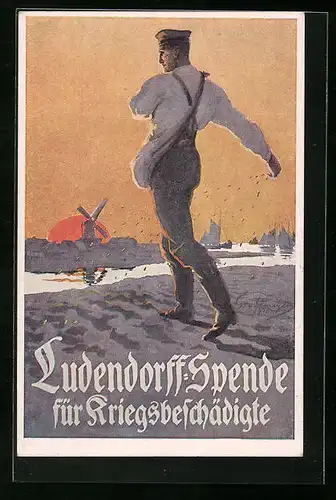 AK Bauer bei der Aussaat, Im Hintergrund Windmühle, Ludendorffspende für Kriegsbeschädigte, Kriegshilfe