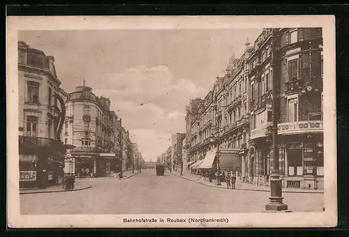 AK Roubaix, Bahnhofstrasse