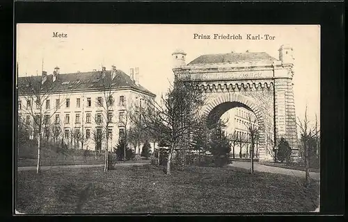 AK Metz, Prinz Friedrich Karl-Tor