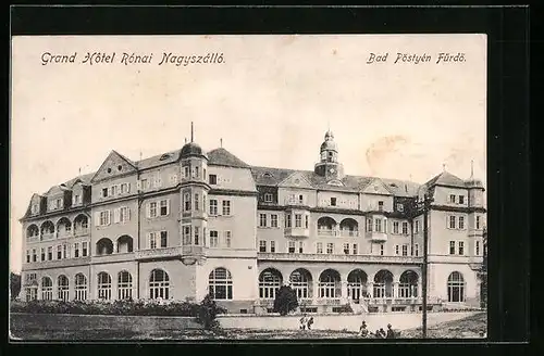 AK Pöstyén, Grand Hotel Ronai Nagyszallo