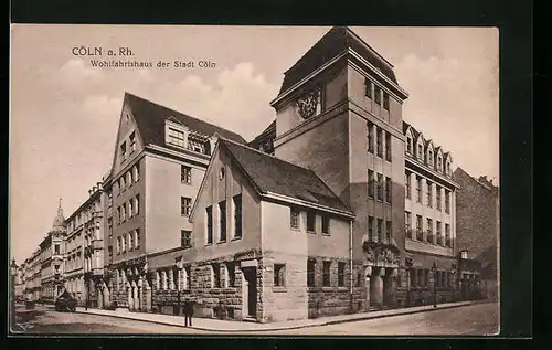 AK Köln a. Rh., Wohlfahrtshaus der Stadt Köln