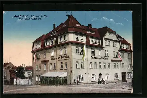 AK Löbau i. Sa., Gasthaus zum Reichshof von Max Fritzsche