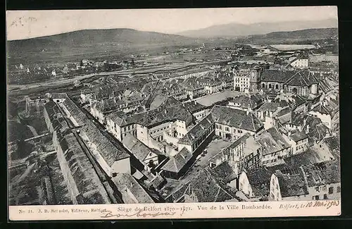 AK Belfort, Ortsansicht aus der Vogelschau, Vue de la Ville Bombardée