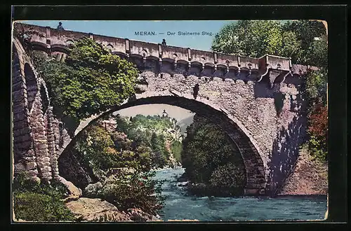 AK Meran, Der Steinerne Steg