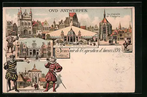 Vorläufer-Lithographie Anvers, L`Exposition 1894, Théâtre, Entrée du vieil Anvers, La chapelle et l`hospice