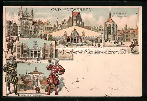 Vorläufer-Lithographie Anvers, L`Exposition 1894, Théâtre, Entrée du vieil Anvers, La chapelle et l`hospice