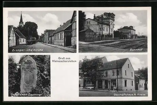 AK Kleinoschersleben, Geschäftshaus R. Krebs, Bahnhof, Gefallenen-Denkmal