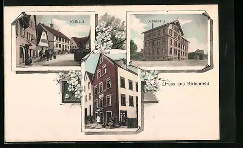 AK Birkenfeld, Gasthaus Sponnagel, Rathaus, Schulhaus