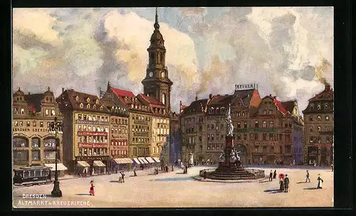 Künstler-AK Dresden, Altmarkt und Kreuzkirche