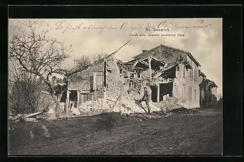 AK St. Souplet, ein durch eine Granate zerstörtes Haus