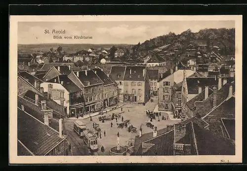 AK St. Avold, Blick vom Kirchturm auf die Strassenbahn auf dem Platz