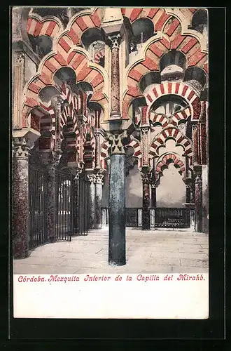 AK Cordoba, Mezquita Interior de la Capilla del Mirahb.