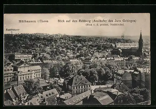 AK Mülhausen i. Els., Blick auf den Rebberg von der protest. Stadtkirche gesehen