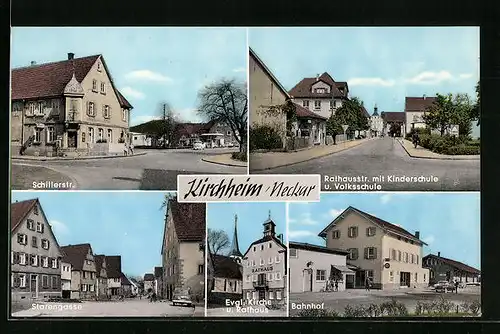 AK Kirchheim / Neckar, Rathausstrasse, Schillerstrasse, Starengasse, Bahnhof, Gasthof zum Posthörnle